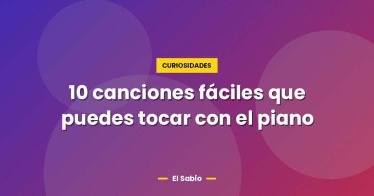 10 canciones faciles que puedes tocar con el piano 4127