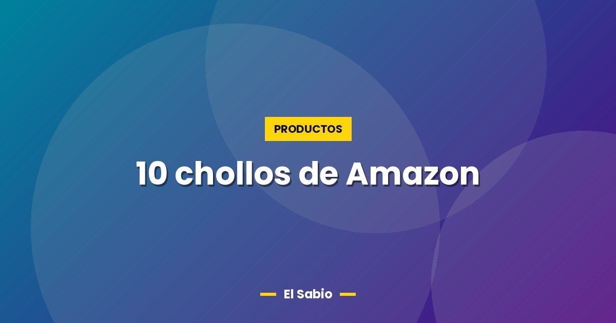 10 chollos de Amazon