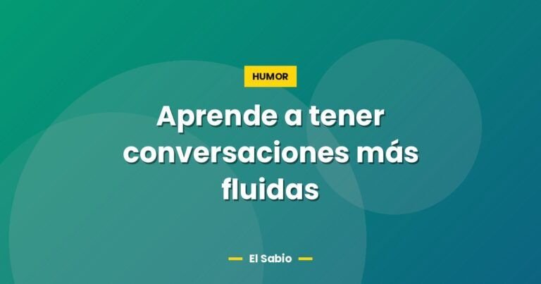aprende a tener conversaciones mas fluidas 2650