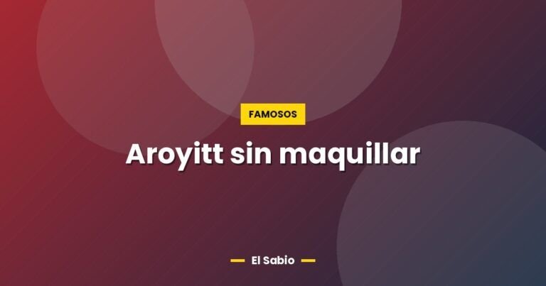 aroyitt sin maquillar 4371