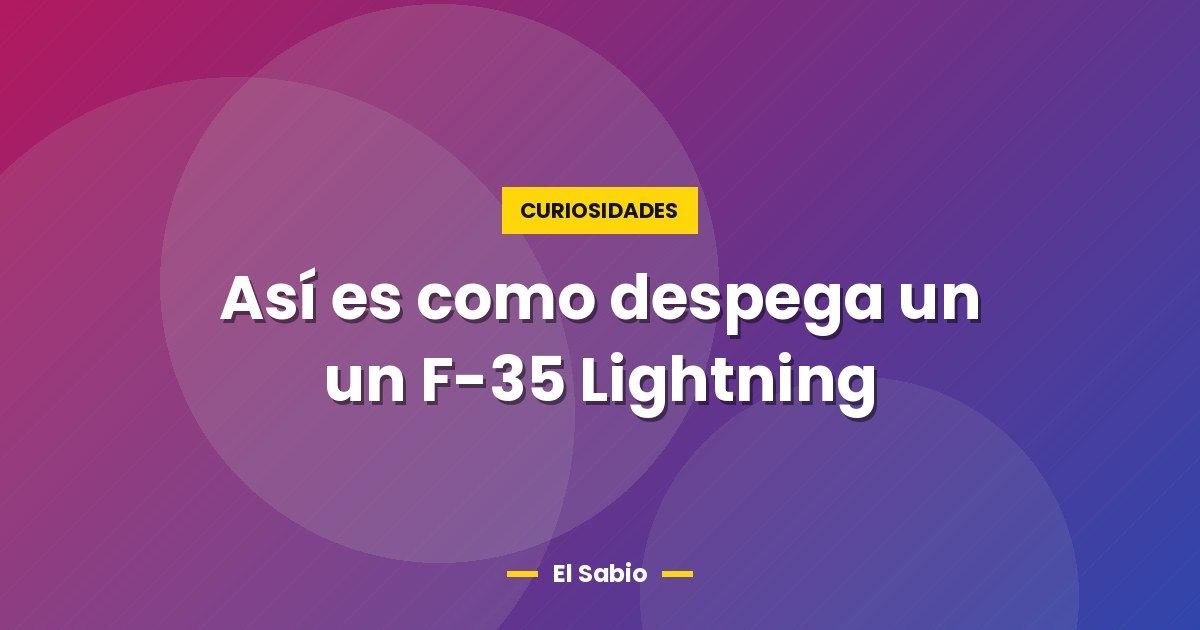 Así es como despega un un F-35 Lightning