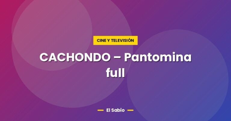 cachondo pantomina full 3000