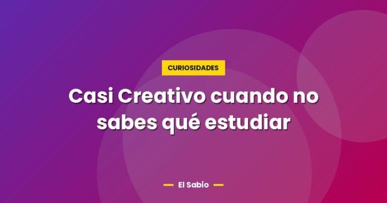 casi creativo cuando no sabes que estudiar 3375