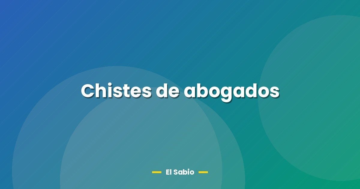 Chistes de abogados 1 Chistes de abogados
