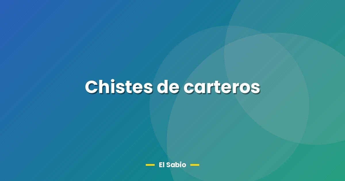 Chistes de carteros