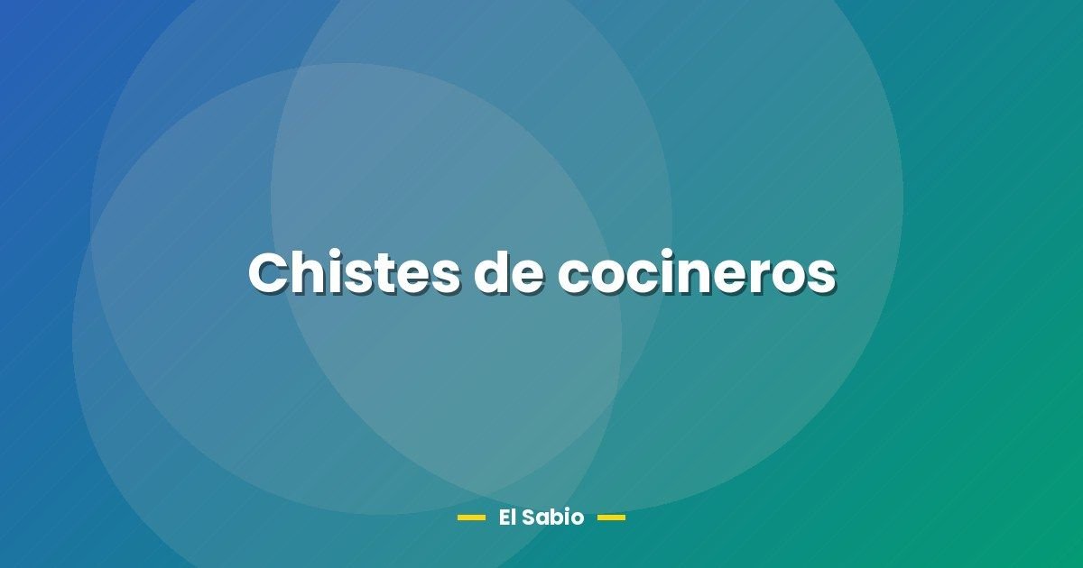 Chistes de cocineros