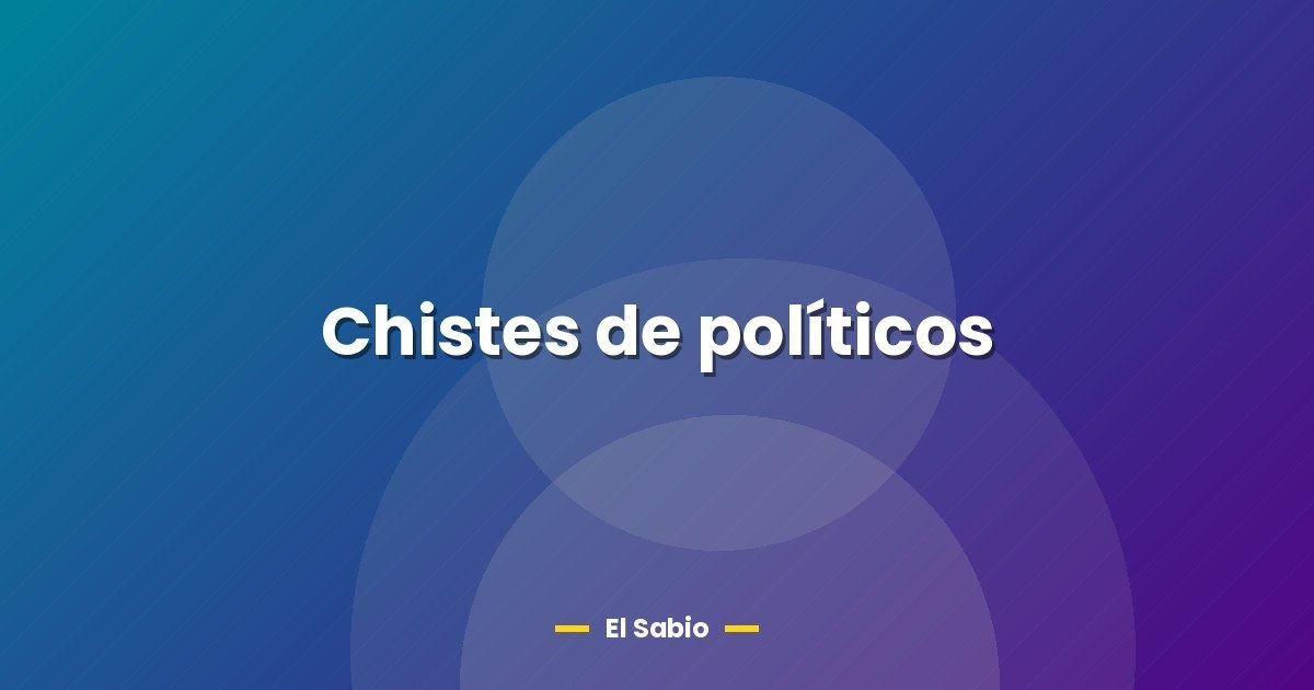 Chistes de políticos