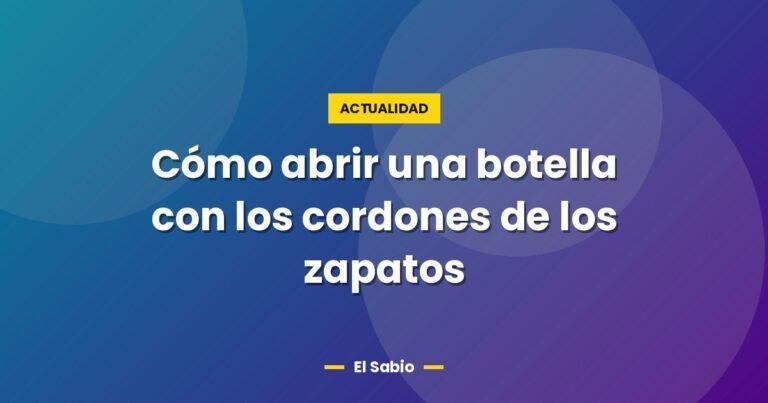 como abrir una botella con los cordones de los zapatos 3939
