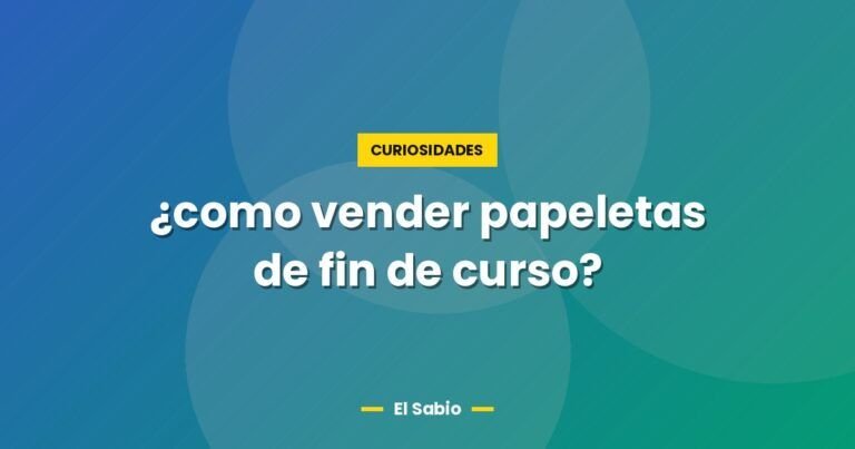 como vender papeletas de fin de curso 5154