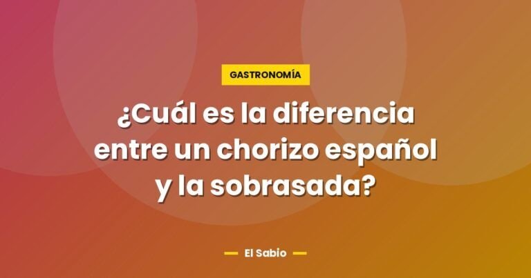 cual es la diferencia entre un chorizo espanol y la sobrasa 6152