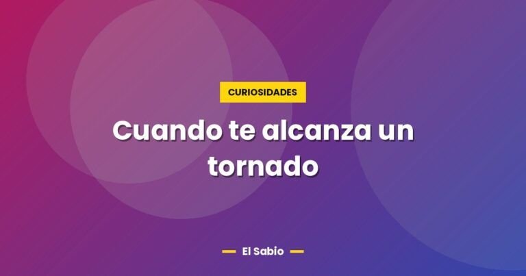 cuando te alcanza un tornado 2616