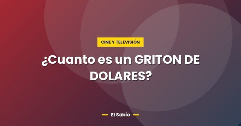 cuanto es un griton de dolares 4505