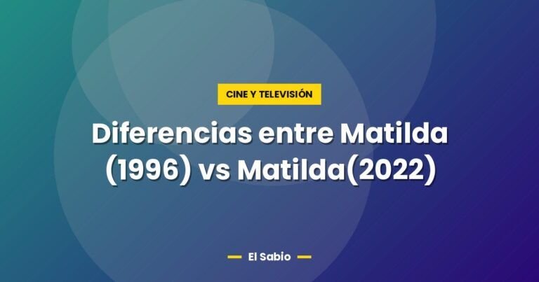 diferencias entre matilda 1996 vs matilda2022 3251