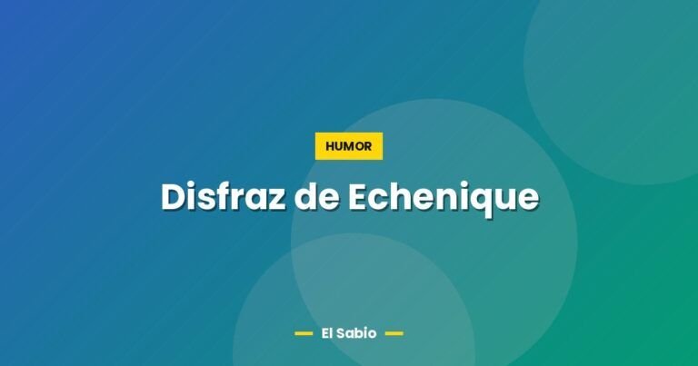 disfraz de echenique 7630