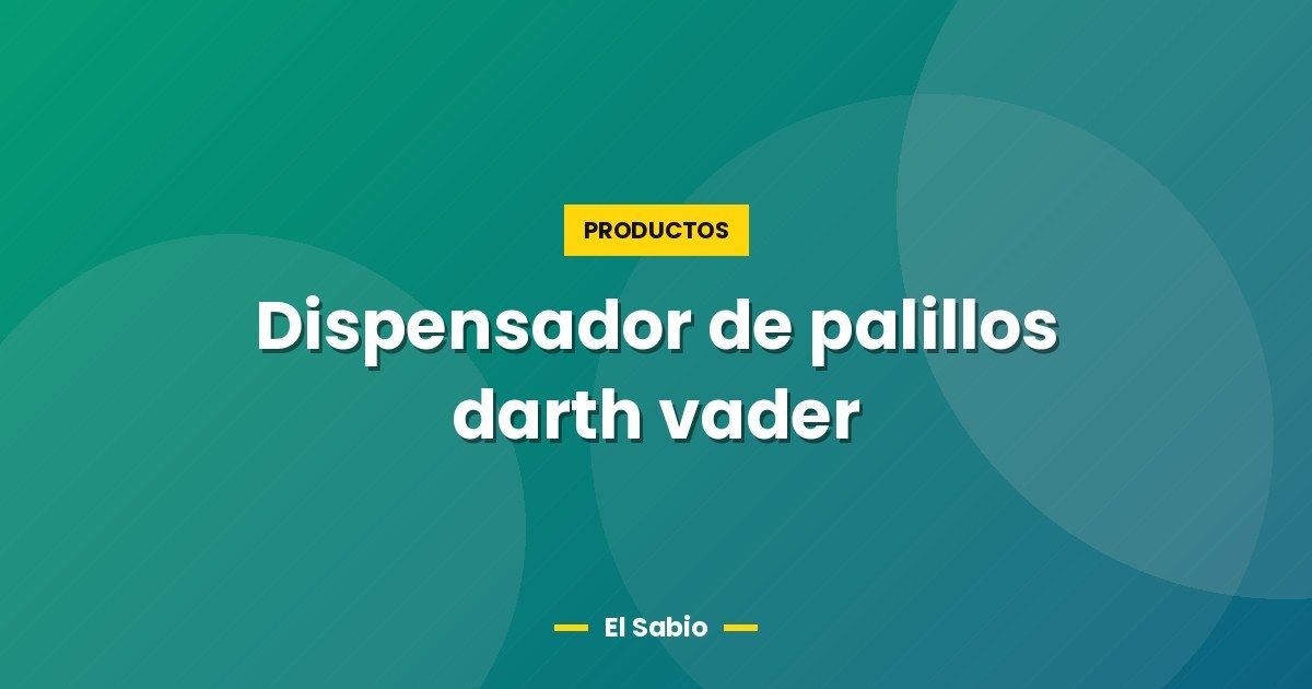 Dispensador de palillos darth vader