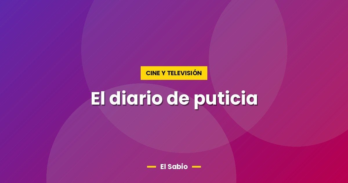 El diario de puticia 1 El diario de puticia