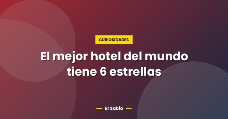 el mejor hotel del mundo tiene 6 estrellas 3098