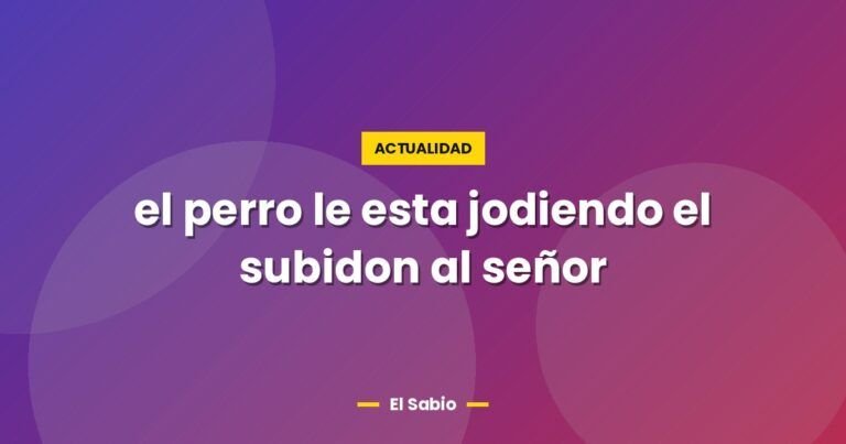 el perro le esta jodiendo el subidon al senor 3203