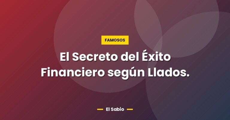el secreto del exito financiero segun llados 7498