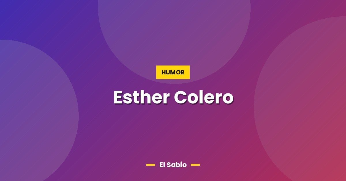 Esther Colero 1 Esther Colero