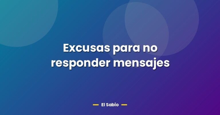 excusas para no responder mensajes 26605