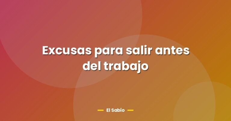 excusas para salir antes del trabajo 29470