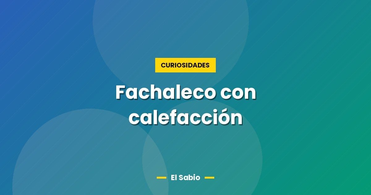 Fachaleco con calefacción