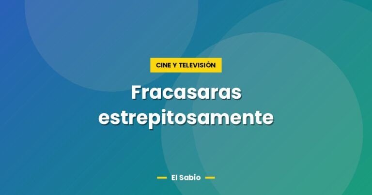 fracasaras estrepitosamente 4518