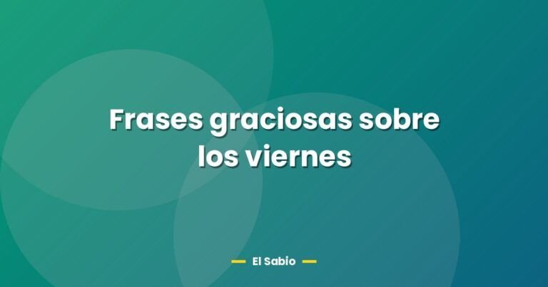 frases graciosas sobre los viernes 26648