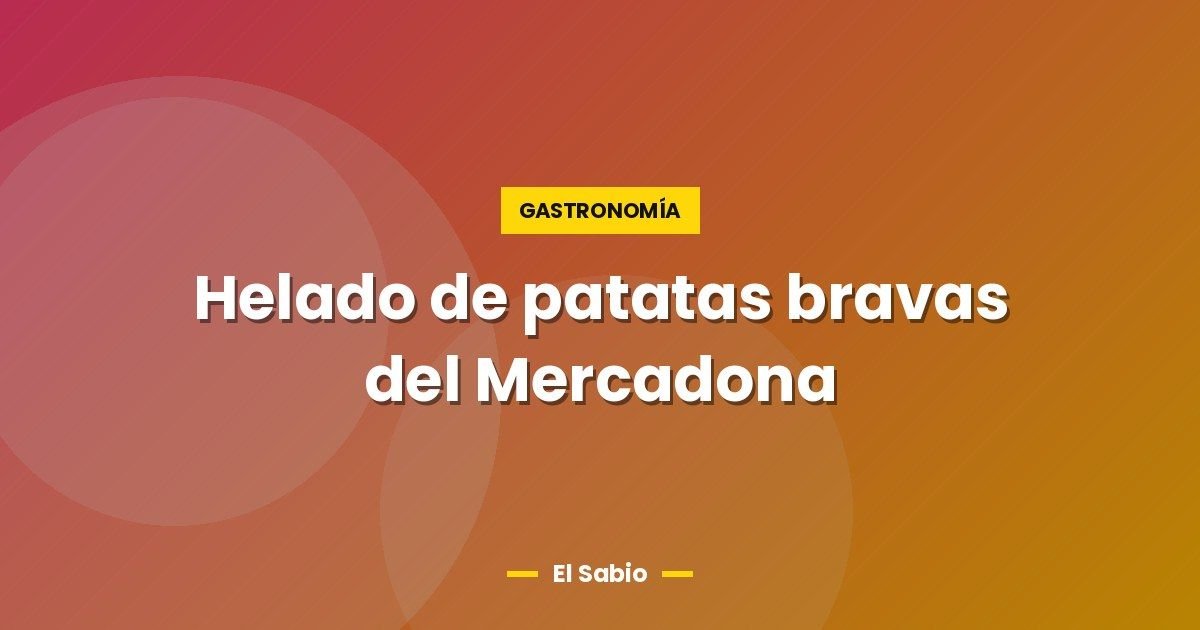 Helado de patatas bravas del Mercadona 1 Helado de patatas bravas del Mercadona