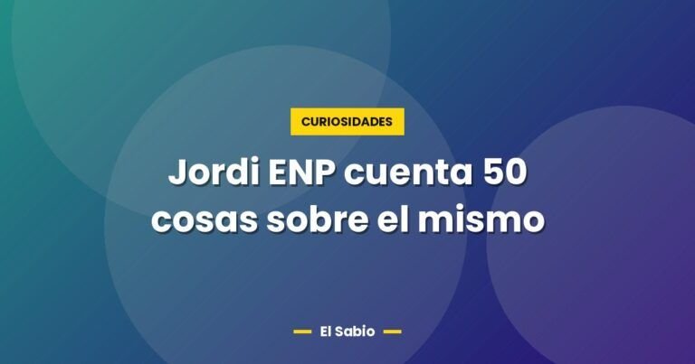 jordi enp cuenta 50 cosas sobre el mismo 3115