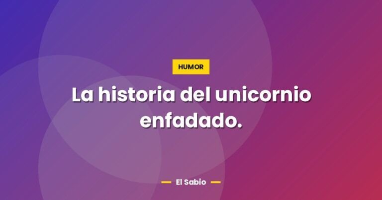 la historia del unicornio enfadado 4605