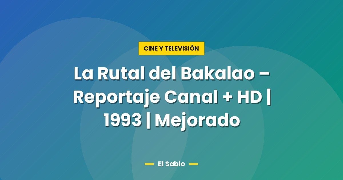 La Rutal del Bakalao - Reportaje Canal + HD | 1993 | Mejorado 1 La Rutal del Bakalao – Reportaje Canal + HD | 1993 | Mejorado