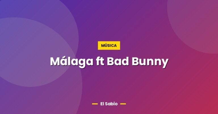 malaga ft bad bunny 5163