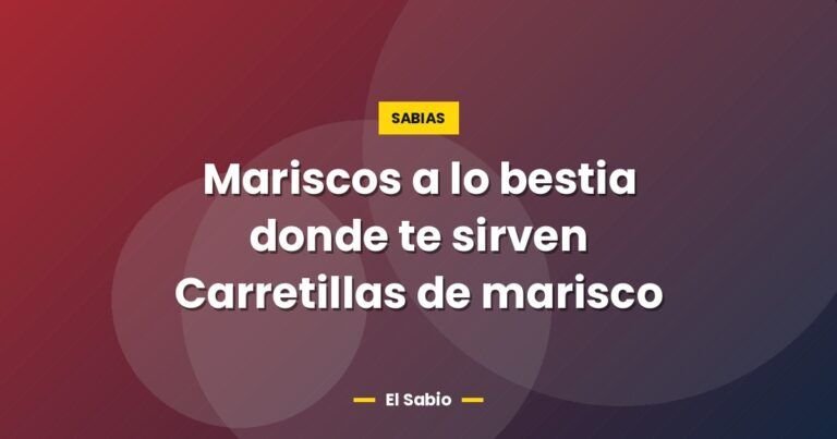 mariscos a lo bestia donde te sirven carretillas de marisco 4103