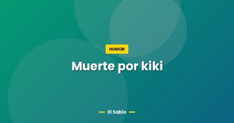muerte por kiki 4582