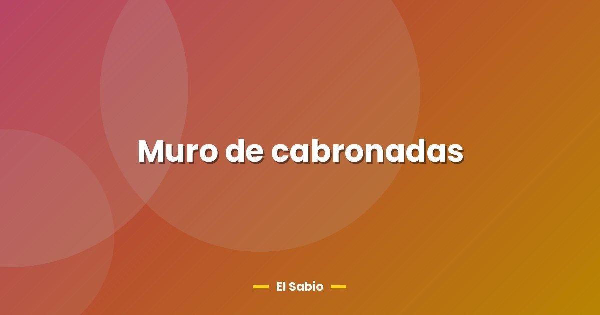 Muro de cabronadas