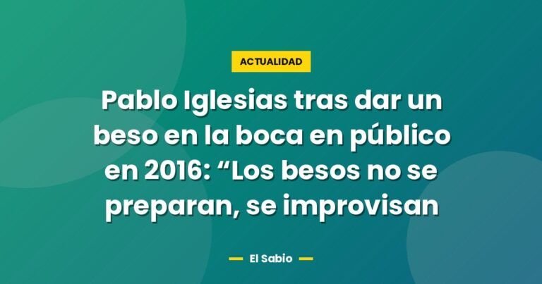 pablo iglesias tras dar un beso en la boca en publico en 201 7751