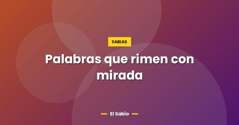 palabras que rimen con mirada 5925