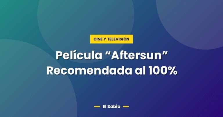 pelicula aftersun recomendada al 100 4228