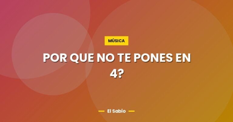 por que no te pones en 4 7641