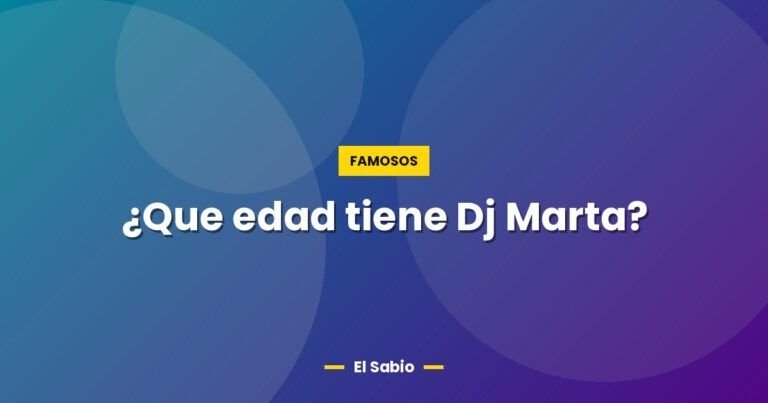 que edad tiene dj marta 4453