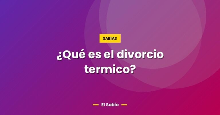 que es el divorcio termico 6099