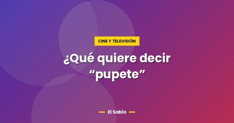 que quiere decir pupete 4549