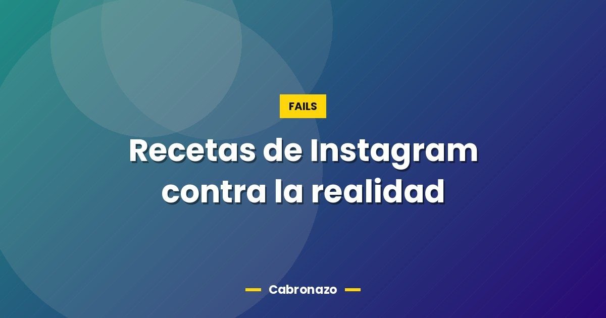 Recetas de Instagram contra la realidad 1 Recetas de Instagram contra la realidad
