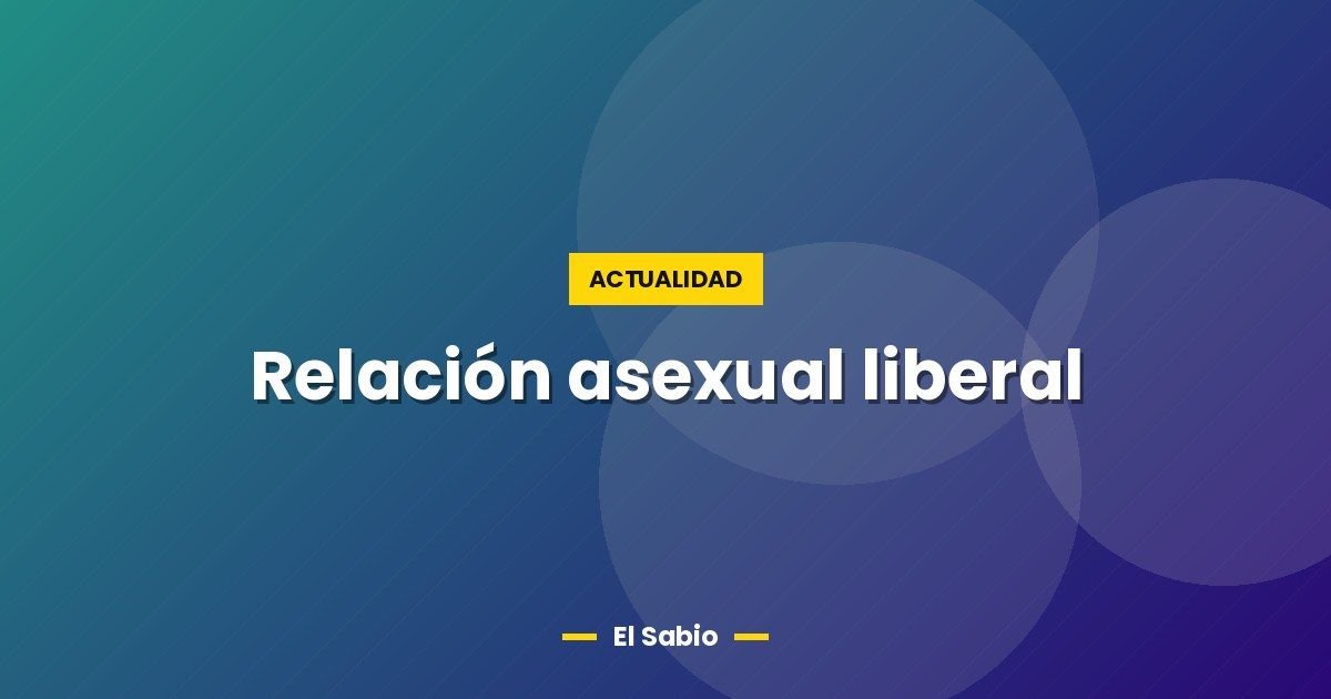 Relación asexual liberal