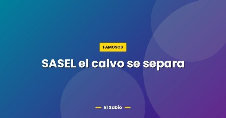 sasel el calvo se separa 4277