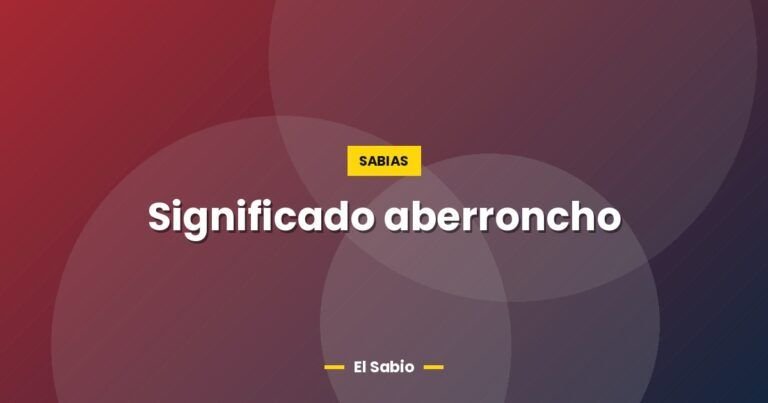 significado aberroncho 5932