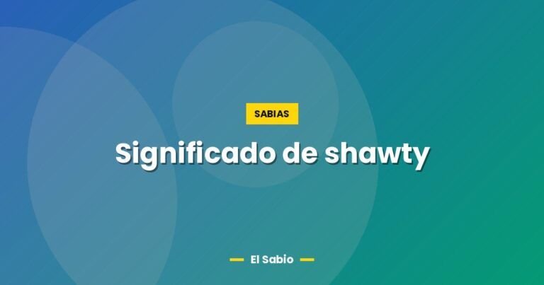 significado de shawty 5934