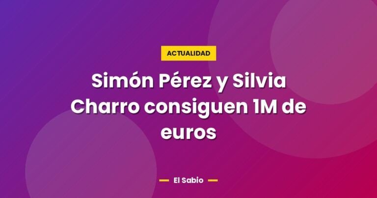 simon perez y silvia charro consiguen 1m de euros 4692